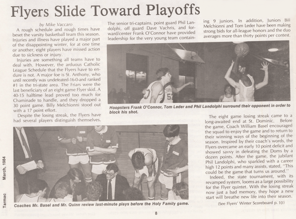  In his junior year, Mike Vaccaro reported on the varsity basketball team. 